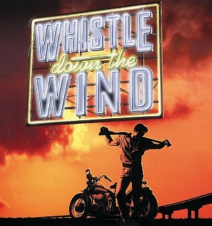 poster from the musical "Whistle Down the Wind"
